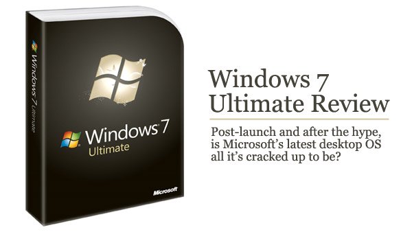 Windows 7 Ultimate Review